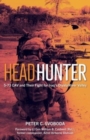 Headhunter : 5-73 Cav and Their Fight for Iraq's Diyala River Valley - Book