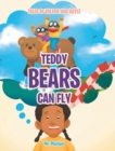 Teddy Bears Can Fly - Book