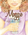 Maggie the Milkshake Baby - Book