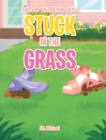 Stuck in the Grass - Book
