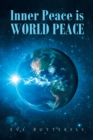 Inner Peace is WORLD PEACE - eBook