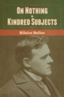 On Nothing & Kindred Subjects - Book