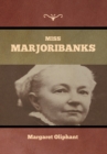 Miss Marjoribanks - Book