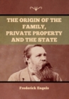 The Origin of the Family, Private Property and the State - Book