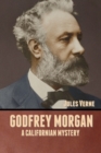 Godfrey Morgan : A Californian Mystery - Book
