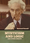 Mysticism and Logic and Other Essays - Book