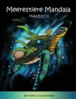 Meerestiere Mandala Malbuch : Malbuch fur Erwachsene - Book