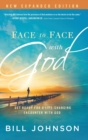 Face to Face with God : Get Ready for a Life-Changing Encounter with God - Book