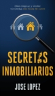 Secretos Inmobiliarios : Como comprar y vender viviendas con fines de lucro - Book