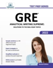 GRE Analytical Writing Supreme : Solutions to the Real Essay Topics - Book