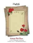 Vintage Red Roses Stationery Paper : Antique Letter Writing Paper for Home, Office, 25 Sheets (Border Paper Design) - Book