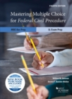 Mastering Multiple Choice for Federal Civil Procedure MBE Bar Prep and 1L Exam Prep - Book