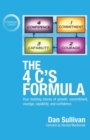 The 4 C's Formula : Your building blocks of growth: commitment, courage, capability, and confidence. - Book