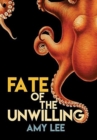Fate of the Unwilling - Book