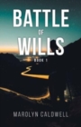Battle of Wills : Book 1 - Book