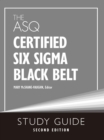 The ASQ Certified Six Sigma Black Belt Study Guide - eBook