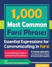 1000 Most Common Farsi Phrases : Essential Expressions for Communicating in Farsi - Book