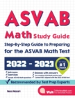 ASVAB Math Study Guide : Step-By-Step Guide to Preparing for the ASVAB Math Test - Book