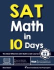 SAT Math in 10 Days : The Most Effective SAT Math Crash Course - Book
