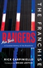 The Franchise: New York Rangers : A Curated History of the Blueshirts - eBook