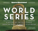 Sports Illustrated The World Series : A History of the Fall Classic from the Pages of Sports Illustrated - eBook