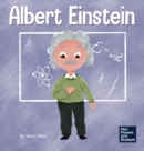 Albert Einstein : A Kid's Book About Thinking and Using Your Imagination - Book