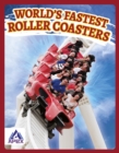 World's Fastest Roller Coasters - Book