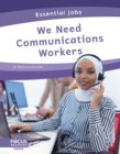 Essential Jobs: We Need Communications Workers - Book