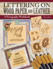 Lettering on Wood, Paper, and Leather : A Pyrography Workbook - eBook