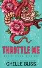 Throttle Me - Special Edition - Book