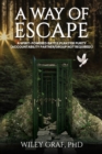 A Way of Escape : A Spirit-Powered Battle Plan for Purity (Accountability Partner/Group Not Required!) - Book