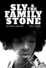 Sly & the Family Stone : An Oral History - Book