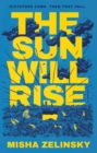 The Sun Will Rise - eBook