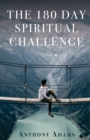 The 180 Day Spiritual Challenge - Book