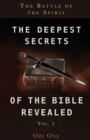 The Deepest Secrets of the Bible Revealed Volume 5 : The Battle of the Spirit - Book