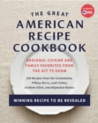The Great American Recipe Cookbook : Regional Cuisine and Family Favorites from the Hit TV Show - Book