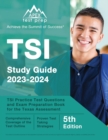 TSI Study Guide 2023-2034 : TSI Practice Test Questions and Exam Preparation Book for the Texas Assessment [5th Edition] - Book