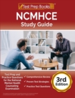 NCMHCE Study Guide : Test Prep and Practice Questions for the National Clinical Mental Health Counseling Examination [3rd Edition] - Book
