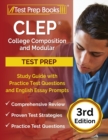 CLEP College Composition and Modular Study Guide with Practice Test Questions and English Essay Prompts [3rd Edition] - Book