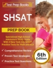 SHSAT Prep Book : Specialized High School Admissions Study Guide With 3 New York City SHSAT Practice Tests for Math and ELA [6th Edition] - Book