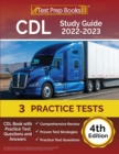 CDL Study Guide 2022-2023 : CDL Book with Practice Test Questions and Answers [4th Edition] - Book