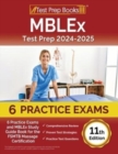 MBLEx Test Prep 2024-2025 : 6 Practice Exams and MBLEx Study Guide Book for the FSMTB Massage Certification [11th Edition] - Book