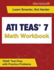 ATI TEAS 7 Math Workbook : TEAS Test Prep with Practice Problems - Book