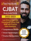 CJBAT Study Guide Florida 2022 - 2023 : Law Enforcement and Correctional Officer Prep Book with Practice Exam Questions [Includes Detailed Answer Explanations] - Book