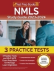 NMLS Study Guide 2024 and 2025 : 3 Practice Tests and MLO SAFE Exam Prep Book for Mortgage Loan Originators [Includes Detailed Answer Explanations] - Book