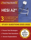 HESI A2 Study Questions 2021-2022 : 3 Full-Length Practice Tests for the HESI Admission Assessment Exam [5th Edition Review Book] - Book