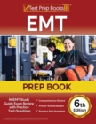 EMT Prep Book : NREMT Study Guide Exam Review with Practice Test Questions [6th Edition] - Book