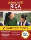 RICA Prep Book 2023-2024 : Study Guide with 2 Practice Tests (Updated for the Revised Exam Outline) [5th Edition] - Book