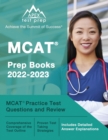 MCAT Prep Books 2022-2023 : MCAT Practice Test Questions and Review [Includes Detailed Answer Explanations] - Book