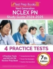 Next Generation NCLEX PN Study Guide 2024-2025 : 4 Practice Tests and NCLEX PN Review Prep Book [7th Edition] - Book